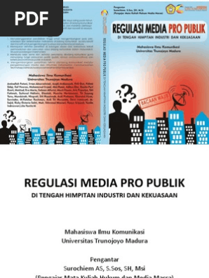 Jadi Regulasi Media Pro Publik Di Tengah Himpitan Industri Dan