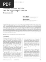 Aggleton, John P. & Malcolm W. Brown (June 1999). Episodic Memory, Amnesia, And the Hippocampal-Anterior Thalamic Axis. Behavioral and Brain Sciences 22(3), 425-444.