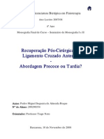 Recuperação pós-LCA precoce vs tardia