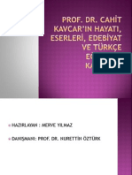 PROF. DR. CAHİT KAVCAR, HAYATI, ESERLERİ....pptx