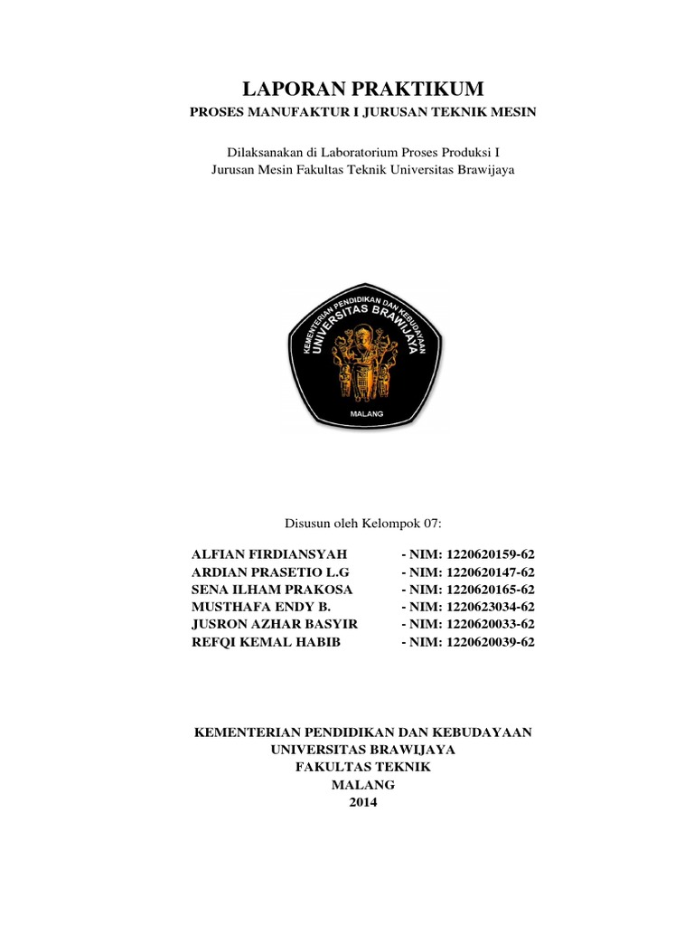 Laporan Praktikum Proses Manufaktur Jurusan Teknik Mesin Universitas Brawijaya Pdf