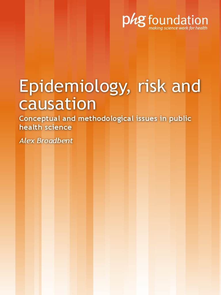 Epidemiology Risk and Causation Report | Epidemiology | Causality