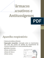 Fármacos Mucoativos e Antitussigénos (2)