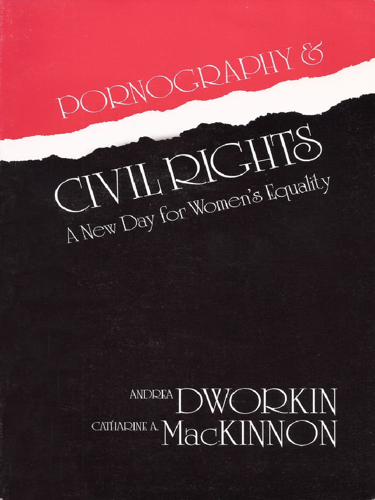 Pornography and Civil Rights Mackinnon & Dworkin PDF Download Free PDF Racial Segregation