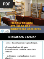 Modelo de auto-avaliação das bibliotecas escolares