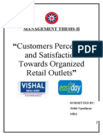 Customers Perception: and Satisfaction Towards Organized Retail Outlets