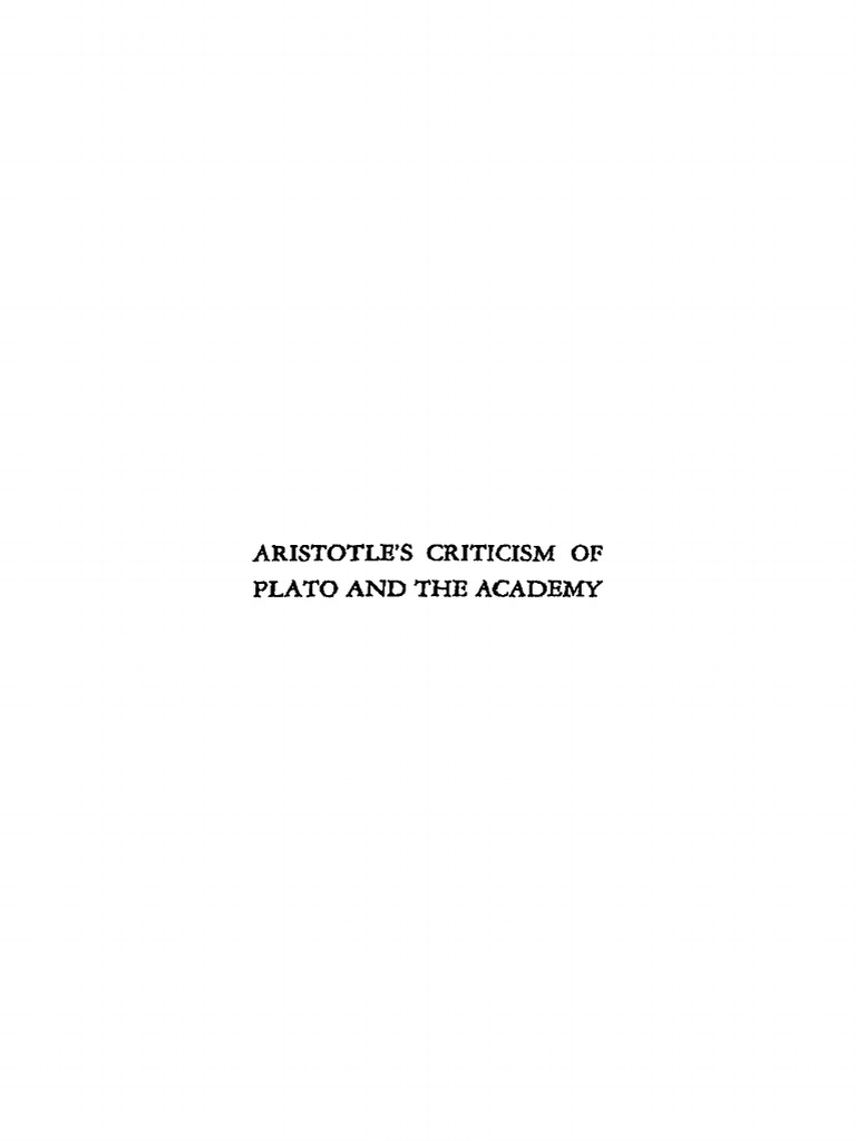 Cherniss H F Aristotle S Criticism Of Plato And The Academy 1962 Plato Platonism