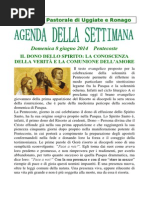 Comunità Pastorale di Uggiate e Ronago
Agenda della settimana
Pentecoste