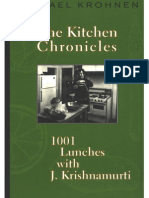 Michael Krohnen - The Kitchen Chronicles. 1001 Lunches With J. Krishnamurti