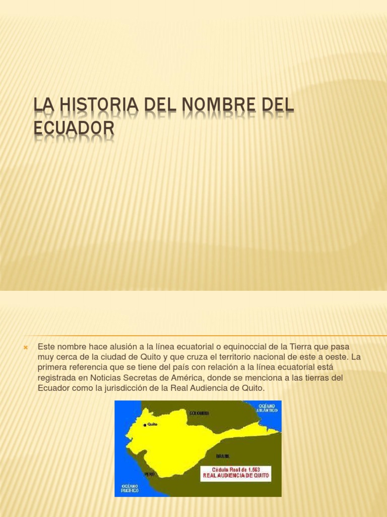 La Historia Del Nombre Del Ecuador