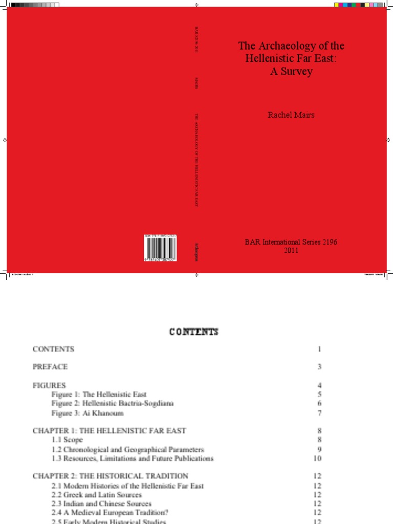 Mairs The Archaeology Of The Hellenistic Far East A Survey - 