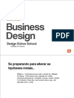 Design Echos School - Business Design - Aula 1 - TOOLS - Validação Do Cliente