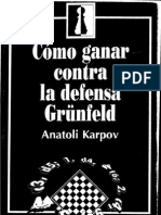 Anatoly Karpov - Como Ganar Contra La Defensa Grunfeld