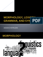 Morphology, Lexicon, Grammar, And Syntac