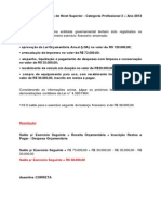 Contabilidade Pública -Balanço Financeiro - Resolução de Questão 118 - Prova MPOG - Técnico de Nível Superior - Categoria Profissional 3 – Ano 2013 – Cespe_Unb