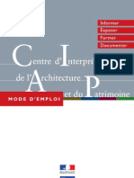 Centre D'interprétation de L'architecture Et Du Patrimoine - Le Guide