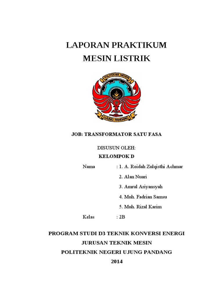 Laporan Praktikum Mesin Listrik Job Transformator Satu Fasa