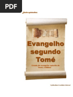 Evangelho Segundo Tomé - (Estudo do Evangelho apócrifo de Tomé) - Joaquim de Aruanda e organizados por Firmino José Leite e Márcia Liz Contieri Leite.pdf