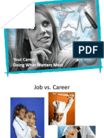 Your Career: Doing What Matters Most