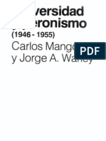 Carlos Mangone y Jorge A. Warley - Universidad y Peronismo (1946 - 1955)