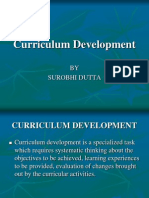 Curriculum Development: BY Surobhi Dutta