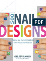 500 Nail Designs - Inspired and Inventive Looks For Every Mood and Occasion (gnv64) PDF