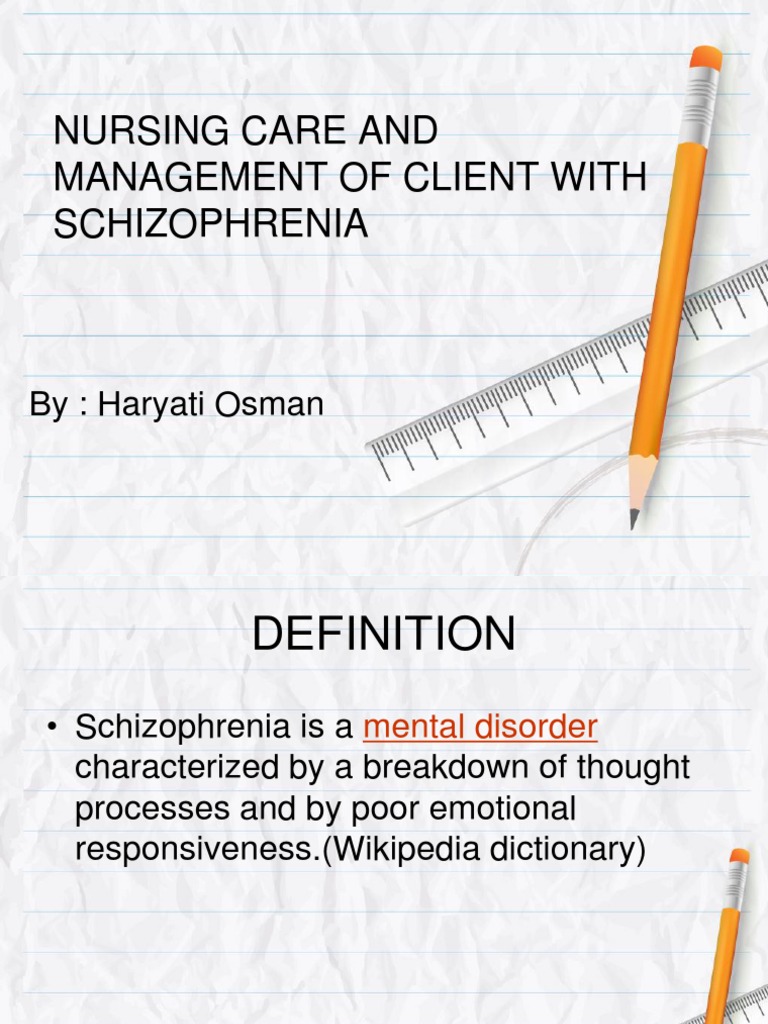 Nursing Management of Schizophrenia | PDF | Hallucination | Schizophrenia