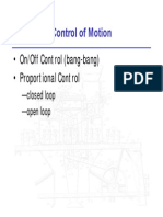 Control of Motion: - On/Off Control (Bang-Bang) - Proportional Control