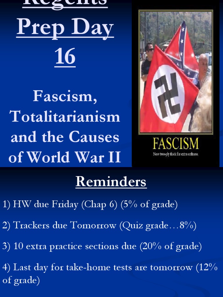 Regents Prep Day 16 Fascism Totalitarianism and the Causes of World War