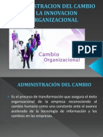 Administracion Del Cambio y La Innovacion Organizacional