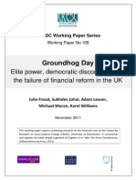 Groundhog Day Elite Power, Democratic Disconnects and the Failure of Financial Reform in the UK CRESC WP108 (Version 2)