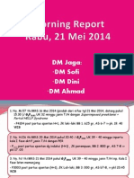 Morning Report Dini 21 Mei 2014