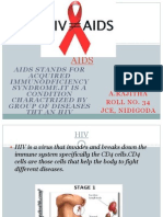 Aids Stands For Acquired Immunodficiency Syndrome - It Is A Condition Charactrized by Group of Diseases THT An Hiv