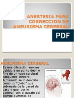 Anestesia Para Correccion de Aneurisma Cerebral