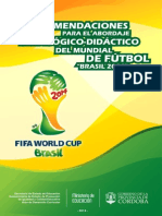 Recomendaciones para El Mundial 2014