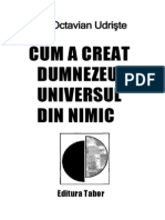 125448542 Octavian Udriste Cum a Creeat Dumnezeu Universul Din Nimic