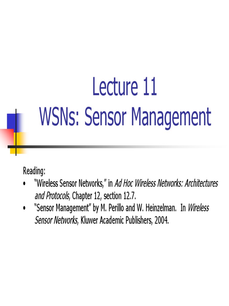 WSNS: Sensor Management: Ad Hoc Wireless Networks: Architectures and ...