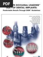 Immediate Occlusal Loading™ (Iol™) of Dental Implants