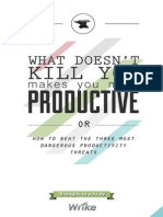 What Doesnt Kill You Makes You More Productive