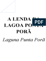 A Lenda Da Lagoa Ponta Porã