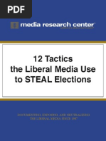 Tactics The Liberal Media Uses To Steal Elections