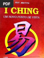 Ely Britto - I Ching - Um Novo Ponto de Vista