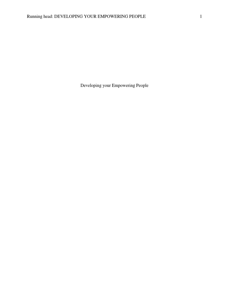 Running Head: Developing Your Empowering People 1 | PDF