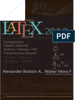 LaTeX - Edicion de Textos Cientificos LaTeX 2012 - Mora. W, Borbon. A