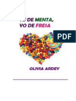 Ardey Olivia Tu de Menta Yo de Fresa