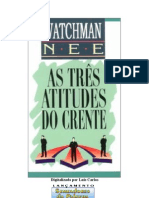 As Três Atitudes Do Crente - Watchman Nee