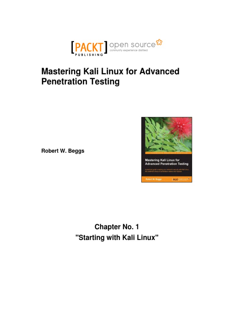 Mastering Kali Linux For Advanced Penetration Testing Sample Chapter ...