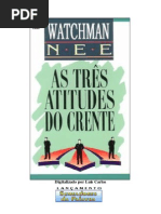 As Três Atitudes Do Crente - Watchman Nee