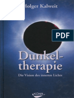 Kalweit Holger Dunkeltherapie Die Vision Des Inneren Lichts 2004 336 S Text