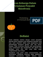 Peran Keluarga Dalam Perjalanan Penyakit Skizofrenia